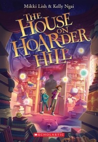  - The House on Hoarder Hill