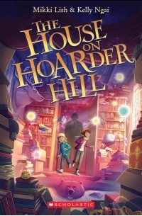  - The House on Hoarder Hill