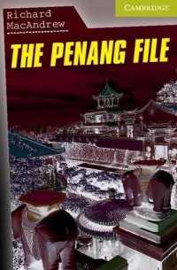 Richard Macandrew - The Penang File