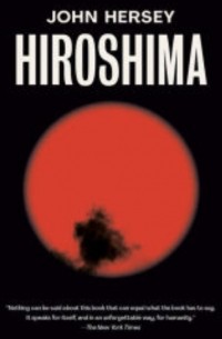 Джон Херси - Hiroshima