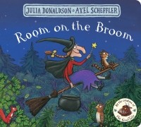 Джулия Дональдсон - Room on the Broom