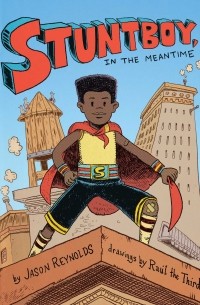Stuntboy, in the Meantime