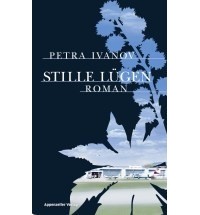 Petra Ivanov - Stille Lügen