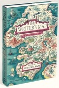 Хью Льюис-Джонс - The Writer&#039;s Map. An Atlas of Imaginary Lands