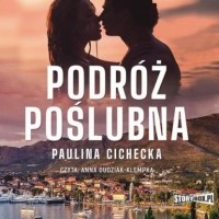 Paulina Cichecka - Podr?ż poślubna