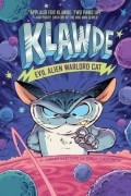  - Klawde: Evil Alien Warlord Cat