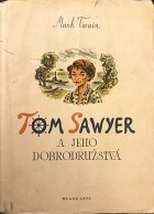 Марк Твен - Tom Sawyer a jeho dobrodružstvá