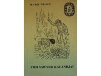 Марк Твен - Tom Sawyer kalandjai