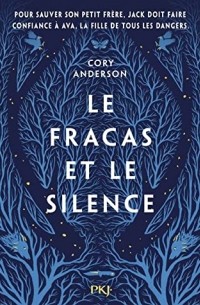 Кори Андерсон - Le fracas et le silence