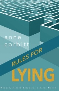 Энн Корбитт - Rules for Lying