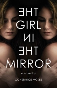 Констанс МакКи - The Girl in the Mirror
