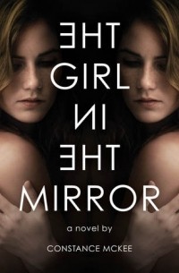 Констанс МакКи - The Girl in the Mirror