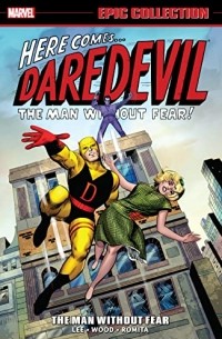 Daredevil Epic Collection: The Man Without Fear