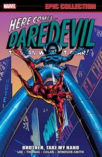  - Daredevil Epic Collection: Brother, Take My Hand