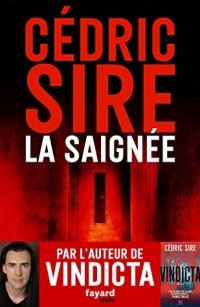 Сир Седрик - La Saignée