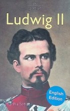 Марта Шад - Ludwig II