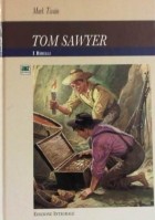 Марк Твен - Tom Sawyer