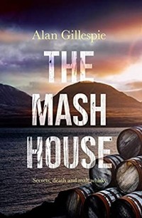 Алан Гиллеспи - The Mash House