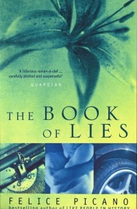 Фелис Пикано - The Book Of Lies