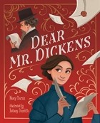 Нэнси Чурнин - Dear Mr. Dickens