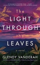 Гленди Вандера - The Light Through the Leaves