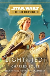 Charles Soule - Star Wars: Light of the Jedi (The High Republic)