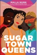Малла Нун - Sugar Town Queens