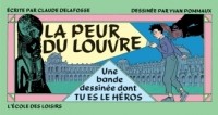 Claude Delafosse - La peur du Louvre
