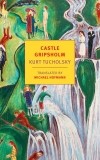 Kurt Tucholsky - Castle Gripsholm