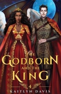 Кейтлин Дэвис - The Godborn and the King