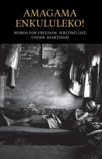 Cover2cover - Amagama Enkululeko! Words for Freedom