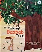 Нельда Латиф - The Talking Baobab Tree