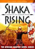 Люк В. Молвер - Shaka Rising: A Legend of the Warrior Prince