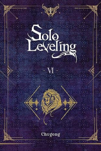 Чхугон - Solo Leveling VI (Novel)