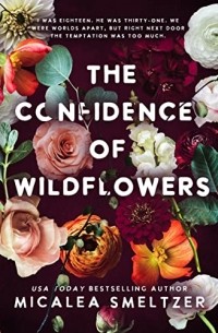 Микалеа Смелтцер - The Confidence of Wildflowers