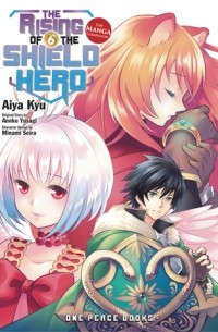  - The Rising of the Shield Hero, Volume 6: The Manga Companion
