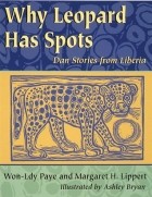  - Why Leopard Has Spots: Dan Stories from Liberia