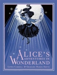 Lewis Carroll - Alice's Adventures in Wonderland