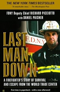  - Last Man Down: A Firefighter's Story of Survival and Escape from the World Trade Center