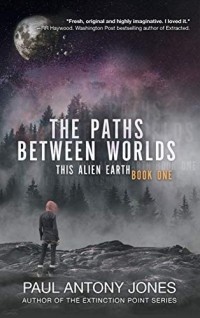 Пол Энтони Джонс - The Path Between Worlds