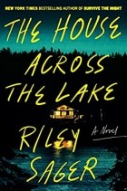 Riley Sager - The House Across the Lake