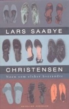 Ларс Сааби Кристенсен - Noen som elsker hverandre