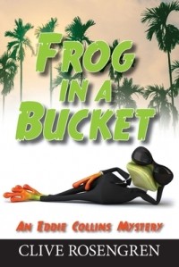 Клайв Розенгрен - Frog in a Bucket