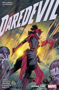 Чип Здарски - Daredevil by Chip Zdarsky Vol. 6: Doing Time Part One
