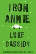 Luke Cassidy - Iron Annie