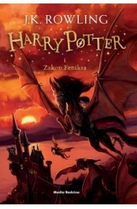 J. K. Rowling - Harry Potter i Zakon Feniksa