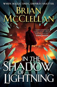 Brian McClellan - In the Shadow of Lightning