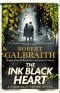 Robert Galbraith - The Ink Black Heart