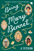 J.C. Peterson - Being Mary Bennet