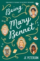 J.C. Peterson - Being Mary Bennet